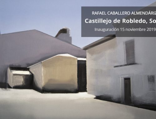 Rafael Caballero Almendáriz expone «Castillejo de Robledo, Soria» en la Galería Utopia Parkway