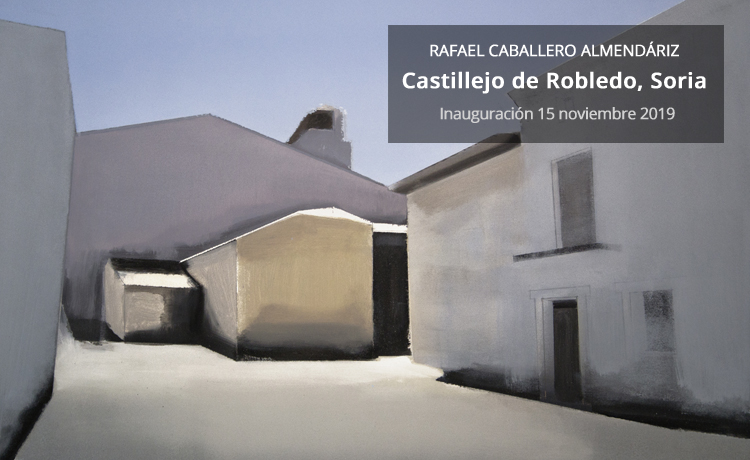 Rafael Caballero Almendáriz expone "Castillejo de Robledo, Soria" en la Galería Utopia Parkway